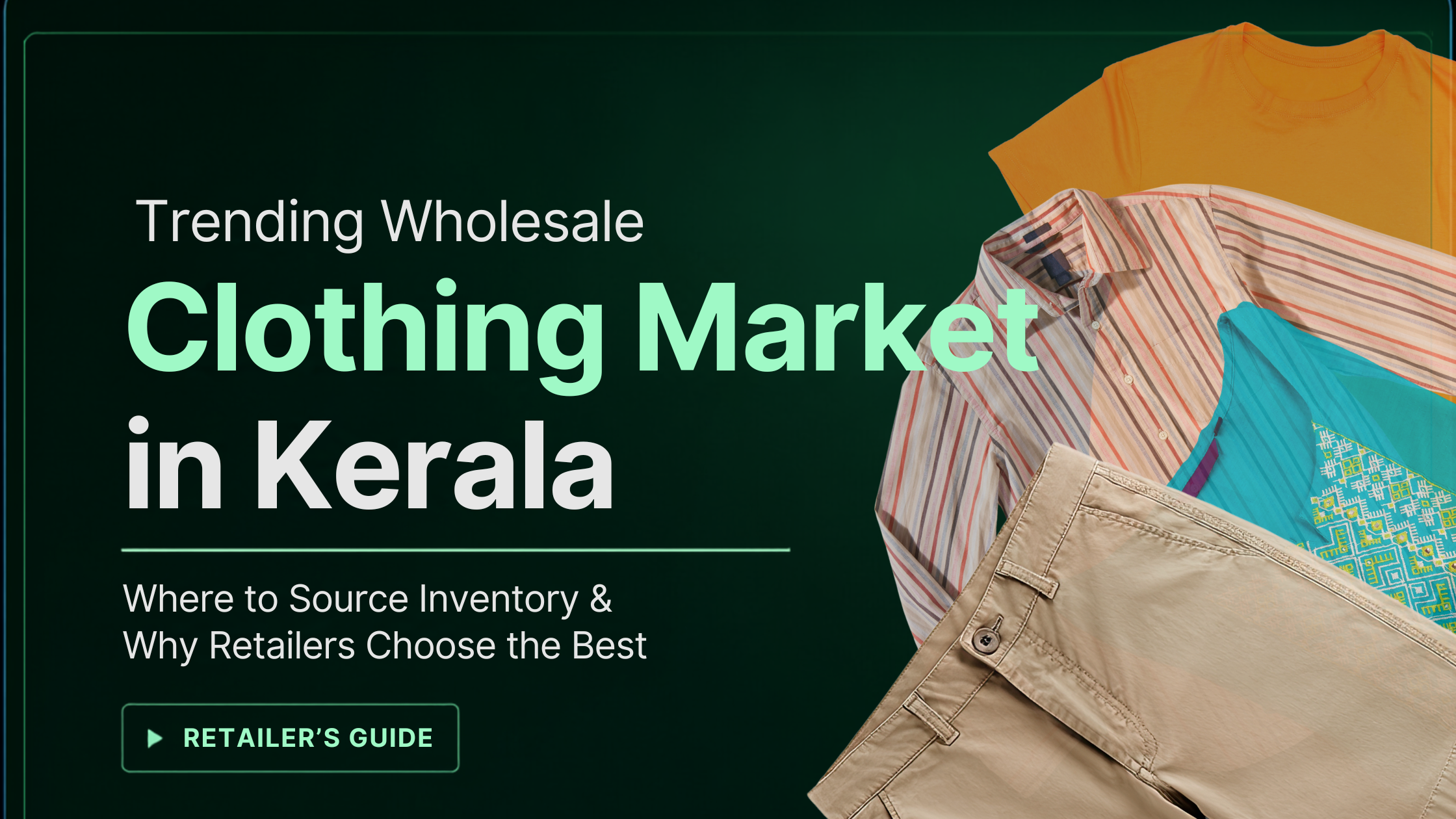 Wholesale clothing market in Kerala featuring curated apparel collections from Bombay Collection for boutiques, garment stores, and retailers.